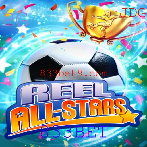 Descubra o Mundo Emocionante de ReelAllStars com 833BET