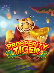 Explore o Universo Empolgante do Jogo ProsperityTiger com a Plataforma 833BET